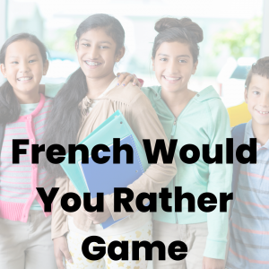 french would you rather game