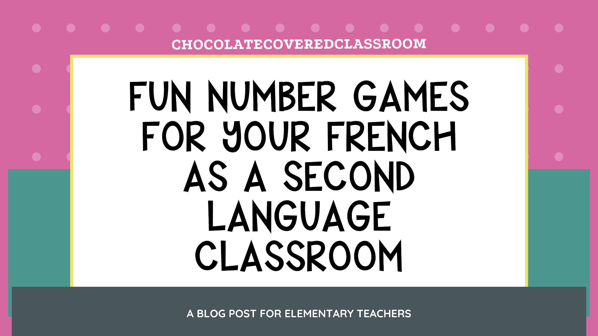 fun-french-number-games-for-the-second-language-classroom-chocolate