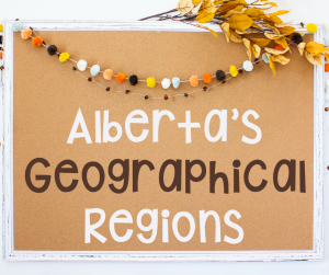 teaching alberta's geographical regions