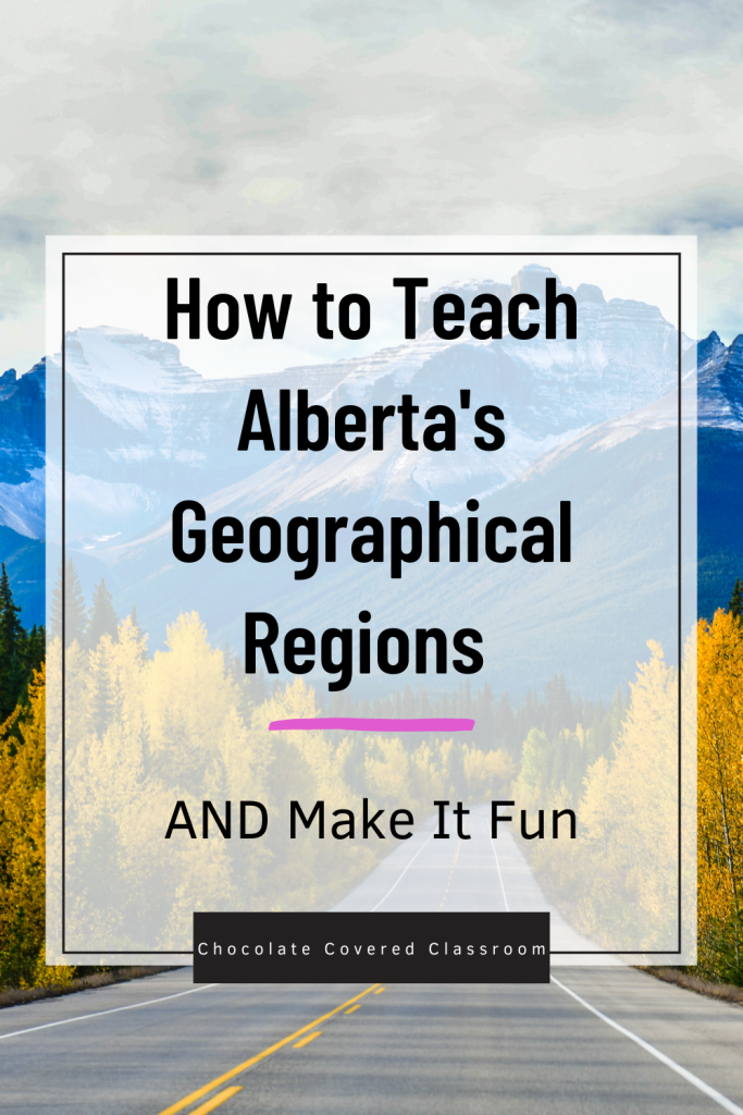 how to teach alberta's geographical regions and make it fun blog post